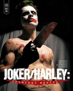 Joker/Harley : criminal sanity – Kim Garcia, Mico Suayan, Mike Mayhem, Jason Badower et alii – la chronique BD 