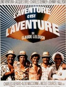 L'aventure c'est l'aventure - Claude Lelouch - critique