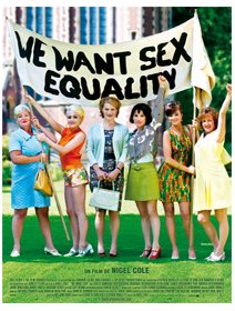 We want Sex Equality - l'affiche