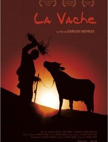 La vache - la critique du film