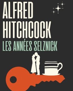 Coffret Ultra Collector : Alfred Hitchcock, les années Selznick