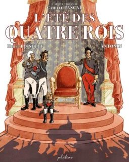 L'été des quatre rois – Hervé Loiselet, Antonin – la chronique BD