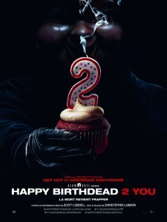 Happy Birthdead 2 You - la critique du film