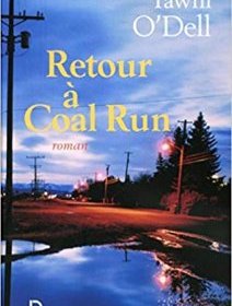 Retour à Coal Run - Tawni O'Dell - critique livre