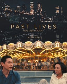 Past Lives : Nos vies d'avant - Celine Song - critique