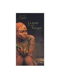 La mort du roi Tsongor - Laurent Gaudé - la critique du livre