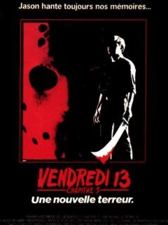 Vendredi 13 – chapitre 5 : une nouvelle terreur - la critique du film