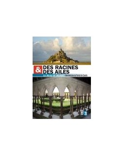 Des racines et des ailes : le Mont Saint-Michel - la critique + test DVD