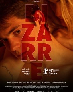 Bizarre - la critique du film