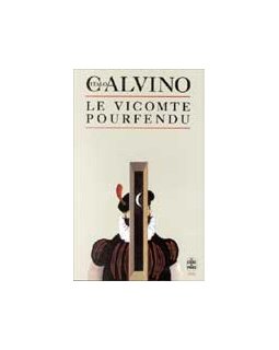 Le vicomte pourfendu - Italo Calvino
