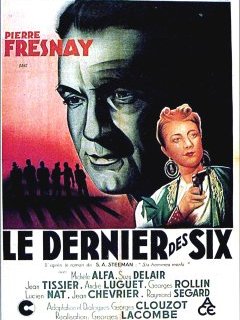 Le dernier des six - George Lacombe - critique