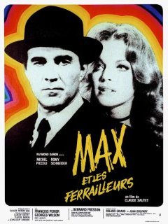 Max et les ferrailleurs - Claude Sautet - critique 