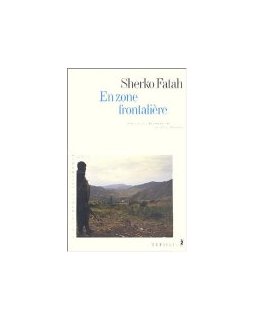 En zone frontalière - Sherko Fatah