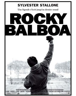 Rocky Balboa - la critique + test DVD