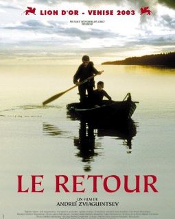 Le retour - Andreï Zviaguintsev - critique