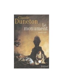 Le monument - Claude Duneton