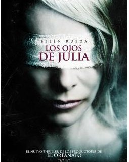 Julia's eyes (los ojos de Julia) - la nouvelle terreur ibérique