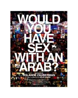 Would you have sex with an Arab ? - la critique