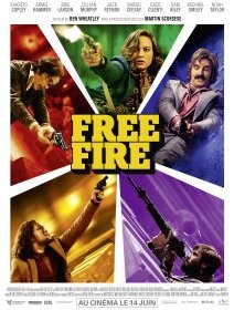 Free Fire : le premier film commercial de Ben Wheatley dévoile son trailer