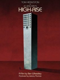 High-Rise : une bande annonce qui intrigue !