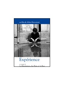 Expérience - Abbas Kiarostami - la critique
