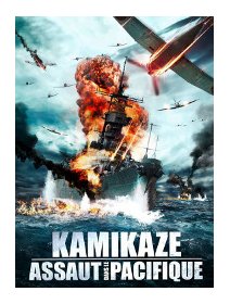 Kamikaze, assaut dans le Pacifique - la critique + le test DVD