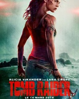Tomb Raider : Alicia Vikander dans la peau de Lara Croft - bande-annonce