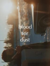 Blood for Dust - Rod Blackhurst - critique 