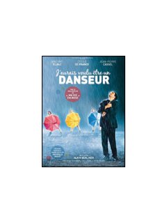 J'aurais voulu être un danseur