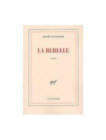 La rebelle - Benoît Duteurtre
