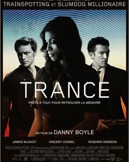 Trance : bande-annonce du nouveau coup de poing de Danny Boyle
