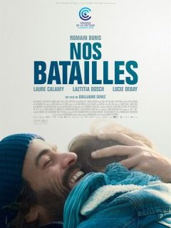 Nos batailles - Guillaume Senez - critique