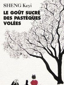 Le goût sucré des pastèques volées - Keyi Sheng - critique du livre
