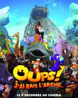 Oups ! j'ai raté l'arche... - la critique du film 