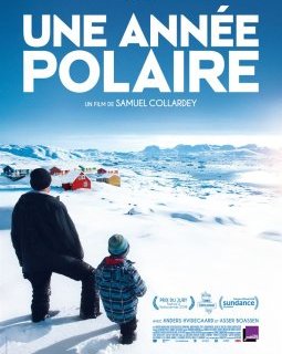 Une année polaire - la critique du film