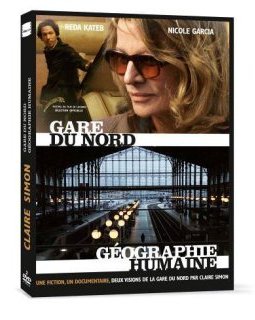 Gare du Nord - Géographie humaine - les critiques des films + test DVD