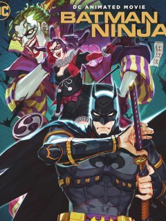 Batman Ninja - la critique du film