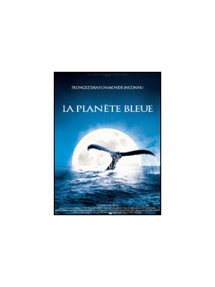 La planète bleue 