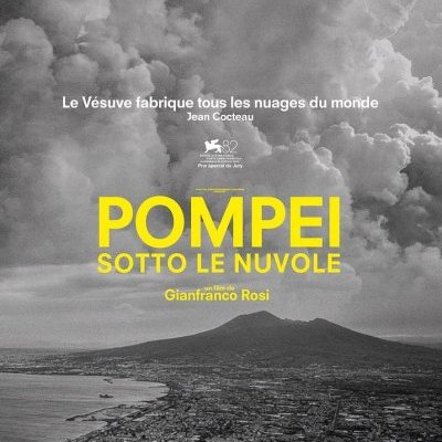 Pompei, sotto le nuvole - Gianfranco Rosi - critique