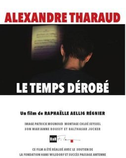 Alexandre Tharaud, le temps dérobé - la critique du film 