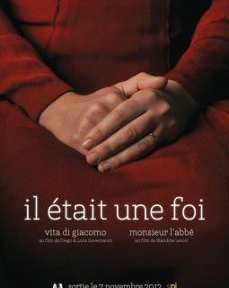 Il était une foi : un double programme (Vita di giacomo & Monsieur l'Abbé)
