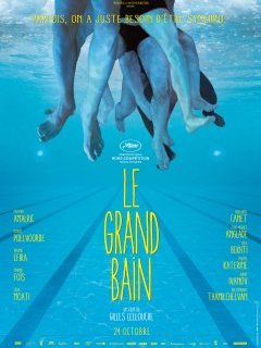 Cannes 2018 : Le Grand Bain - la critique du film