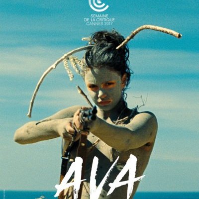 Festival de Cannes 2017 : Ava, à en perdre la vue