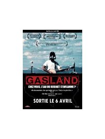 GasLand - à la découverte du scandale de l'exploitation gazière