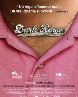 Dark Horse - critique du dernier Todd Solondz