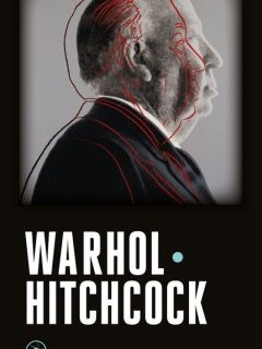 Warhol/Hitchcock : quand Warhol interviewait le maître du suspense