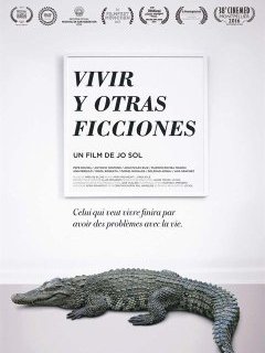 Vivir y Otras Ficciones - la critique du film
