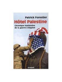 Hôtel Palestine - Patrick Forestier 