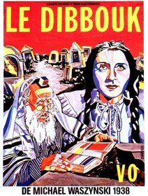 Le dibbouk - la critique du film