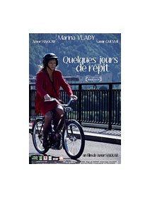 Quelques jours de répit - le nouveau film d'Amor Hakkar